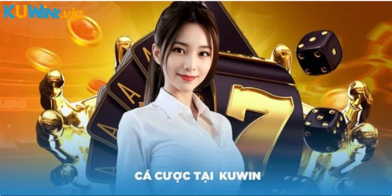 Cá cược tại Kuwin
