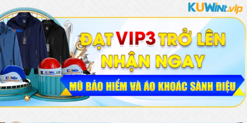 Đạt VIP3 lên nhận ngay