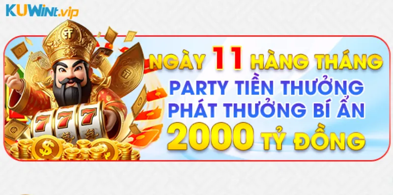 Ngày 11 hàng tháng Part tiền thưởng
