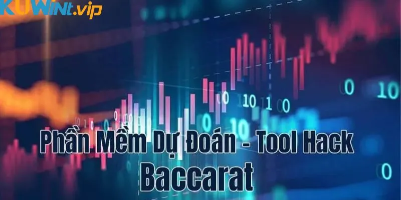 Phần mềm hack tool Baccarat được ưa chuộng